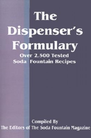 Kniha Dispenser's Formulary Soda Fountain Trade Magazine