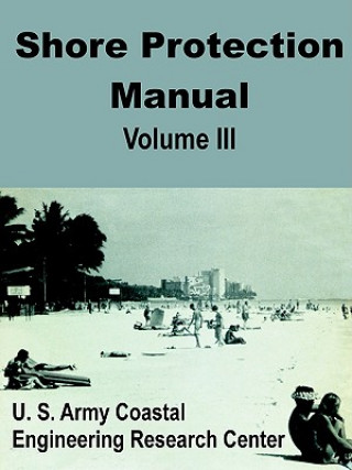 Книга Shore Protection Manual (Volume Three) U. S. Army Coastal Engineering Research