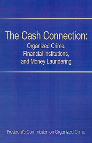 Книга Cash Connection President's Commission on Organized Crim