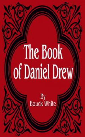 Książka Book of Daniel Drew Bouck White