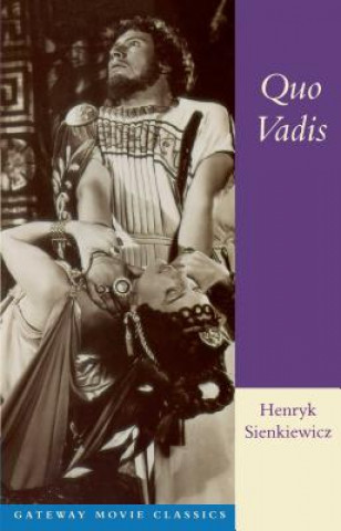 Kniha Quo Vadis: A Narrative of the Time of Nero Henryk K. Sienkiewicz