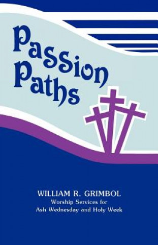 Carte Passion Paths William R. Grimbol