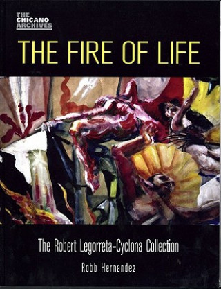 Livre Fire of Life Robb Hernandez