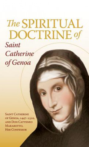 Carte The Spiritual Doctrine of St. Catherine of Genoa St Catherine of Genoa