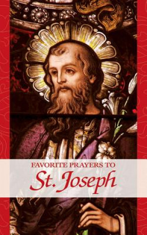 Książka Favorite Prayers to St. Joseph Traditional Sources