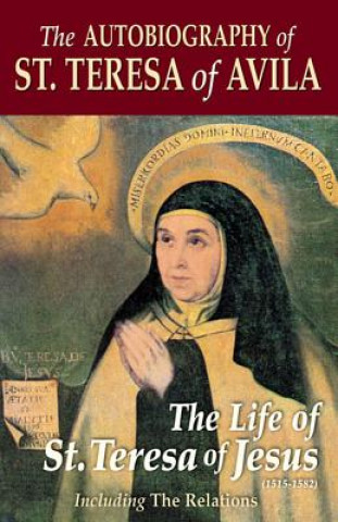 Kniha The Autobiography of St. Teresa of Avila Benedict Zimmerman