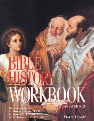 Kniha Bible History: Workbook Marie Ignatz