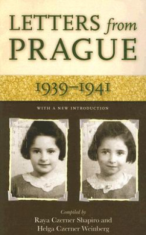 Kniha Letters from Prague, 1939-1941 Raya Czerner Schapiro
