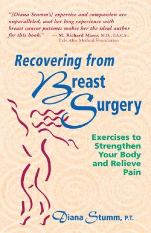 Knjiga Recovering from Breast Surgery Diana Stumm