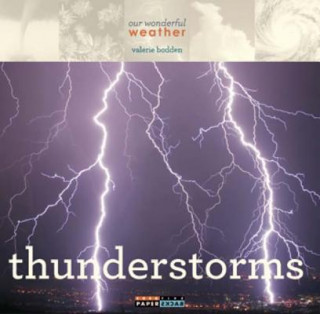 Knjiga Thunderstorms Valerie Bodden