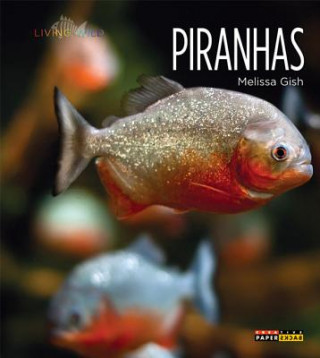 Knjiga Piranhas Melissa Gish