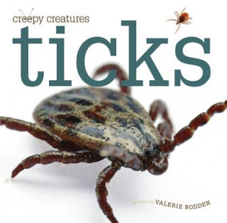 Kniha Ticks Valerie Bodden