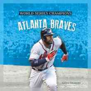 Kniha Atlanta Braves Sara Gilbert