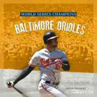 Kniha Baltimore Orioles Sara Gilbert