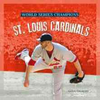 Kniha St. Louis Cardinals Sara Gilbert