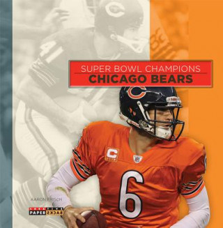 Kniha Super Bowl Champions: Chicago Bears Aaron Frisch