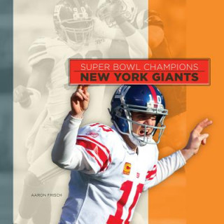 Carte Super Bowl Champions: New York Giants Aaron Frisch