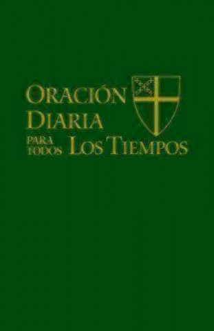 Carte Oracion Diaria para Todos los Tiempos [Edicion espanol] Church Publishing