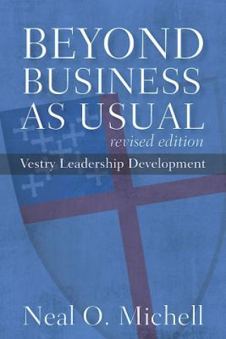 Carte Beyond Business as Usual, Revised Edition Neal O. Michell