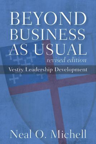 Książka Beyond Business as Usual, Revised Edition Neal O. Michell