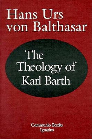 Buch The Theology of Karl Barth Hans Urs Von Balthasar