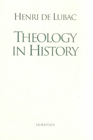 Knjiga Theology in History Henri de Lubac