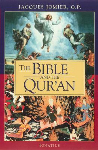 Carte The Bible and the Qur'an Jacques Jomier