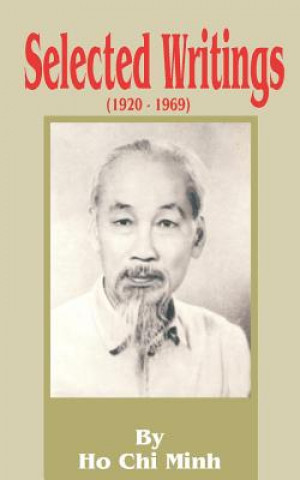 Carte Selected Writings 1920-1969 Chi Minh Ho