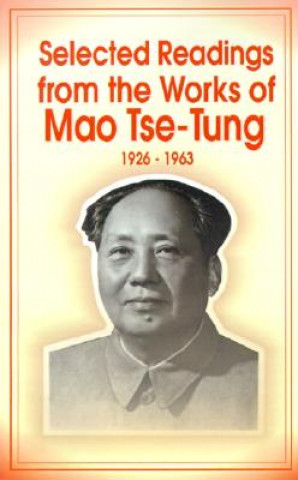 Książka Selected Readings from the Works of Mao Tsetung Mao Tse-Tung