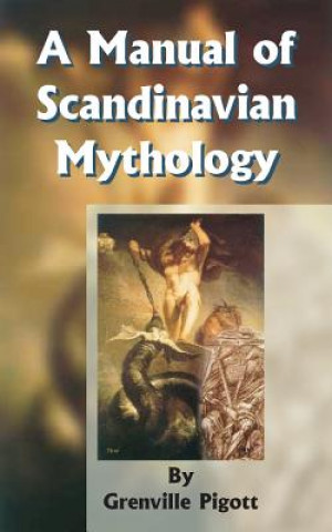 Książka Manual of Scandinavian Mythology Grenville Pigott