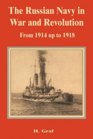 Carte Russian Navy in War and Revolution from 1914 up to 1918 H. Graf