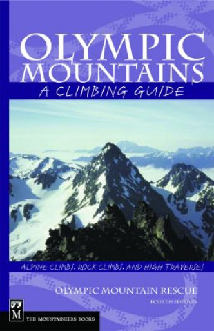 Book Olympic Mountains: A Climbing Guide Olympic Mountain Rescue
