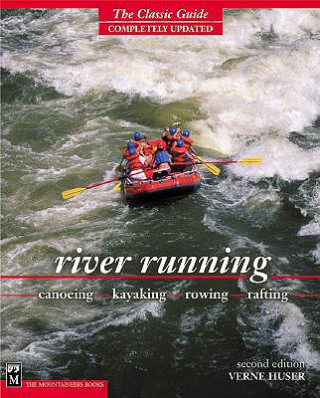 Kniha River Running Verne Huser