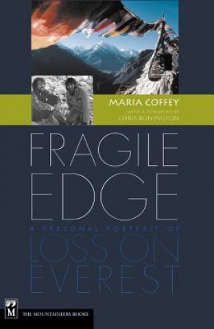 Kniha Fragile Edge: A Personal Portrait of Loss on Everest Maria Coffey