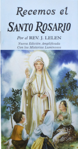 Carte Recemos El Santo Rosario J. M. Lelen