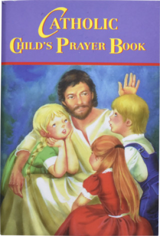 Carte Catholic Child's Prayer Book Thomas Donaghy