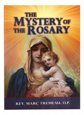 Kniha The Mystery of the Rosary Marc Tremeau