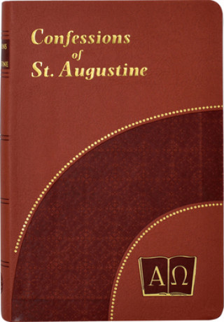 Könyv Confessions of St. Augustine Saint Augustine of Hippo