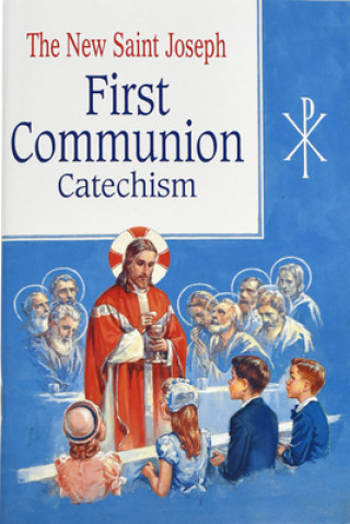 Carte Saint Joseph First Communion Catechism (No. 0) Bennet Kelley