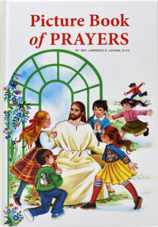Könyv Picture Book of Prayers Lawrence G. Lovasik