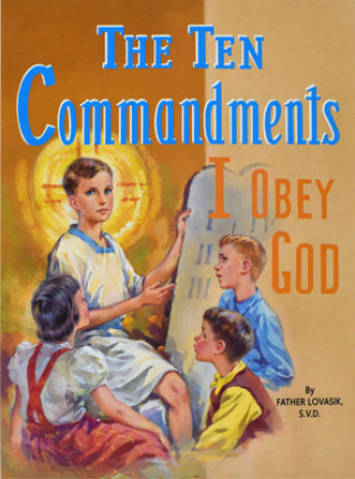 Könyv The Ten Commandments Lawrence G. Lovasik