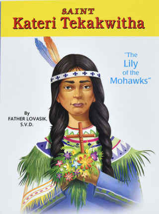 Book Saint Kateri Tekawitha Lawrence G. Lovasik