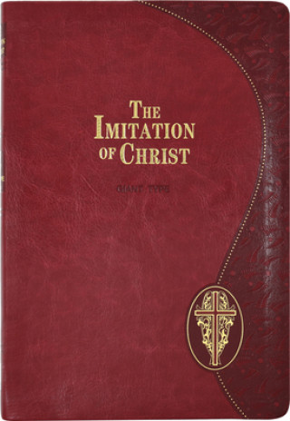 Könyv Imitation of Christ (Giant Type Edition) Thomas A. Kempis