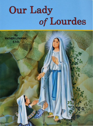 Kniha Our Lady of Lourdes Lawrence G. Lovasik