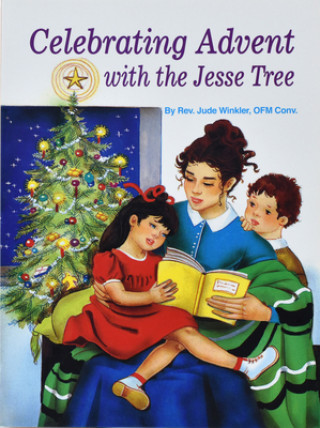 Книга Celebrating Advent with the Jesse Tree Jude Winkler