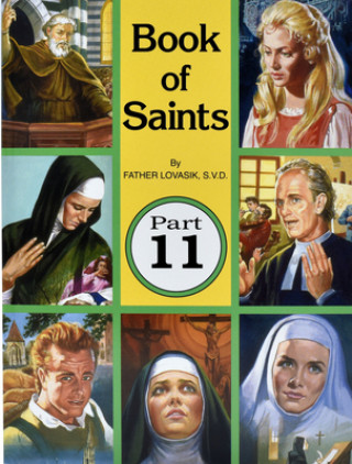 Knjiga Book of Saints, Part 11 Lawrence G. Lovasik