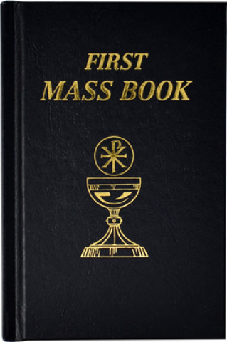 Könyv First Mass Book Catholic Book Publishing Co