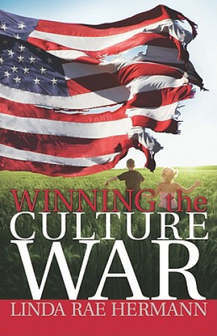 Kniha Winning the Culture War Linda Rae Hermann