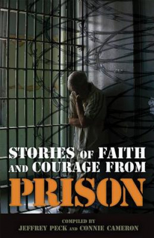 Carte Stories of Faith & Courage from Prison Connie Cameron