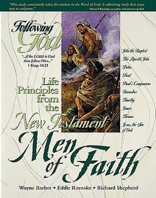 Kniha Life Principles from the New Testament Men of Faith Wayne Barber